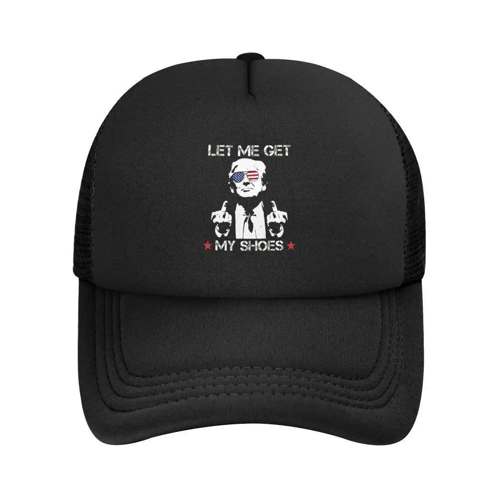 Funny Let Me Get My Shoes Funny Trump Mesh Baseball Caps Men Women curved Sun Hats Hats Adjustable Dad Hat Trucker Hats